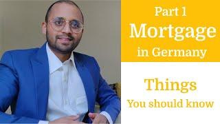 Beginners Guide to Mortgage in Germany / How to get a Mortgage / Mortgage Process, Terms & Documents