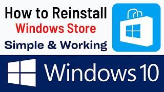 How To Reinstall Windows Store In Windows 10 | Reinstall Windows 10 Default Store Apps (Simple Way)