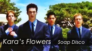 Kara's Flowers - Soap Disco