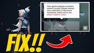 How to fix your game requires a system restart to play ¦ valorant error