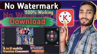 No Watermark Kinmaster Download Kaise करे||बिना Watermark Kinmaster Download कैसे करे||