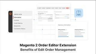 Magento 2 Order Editor Extension: Benefits for Efficient Order Management