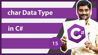 char Data Type in C# | C# char Data Type - C# Tutorial 15