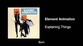 [Full Song] Element Animation - Explaining Things