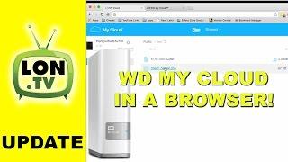 Accessing your WD My Cloud from a web browser , sharing file links , and accepting remote uploads
