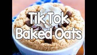 TikTok Baked Oats - The Viral Recipe!