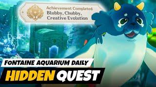 Fontaine Hidden Quest : Fontaine Aquarium (Blubby, Chubby, Creative Evolution ) Genshin Impact 4.0