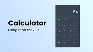 How To Make A Calculator Using HTML CSS And JavaScript