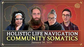 [Ep. 187] "How To Be With Big Sensations" | Community Somatics | Jan 30 2024