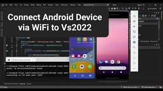 Connect Android Device to Visual Studio 2022 using WiFi