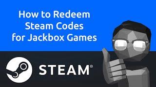 How to Redeem Steam Codes for Jackbox Games