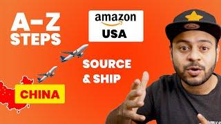 Find Suppliers, Source from China & Send Products to USA Amazon FBA  [ Full Shipping Guide ]