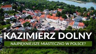 KAZIMIERZ DOLNY - Czy to najpiękniejsze miasteczko w Polsce?  Przewodnik | Co zobaczyć?