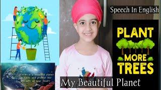 My Beautiful Home Planet (Earth ) ll Presentation (Speech) For Kids In English ll Save Earth ll