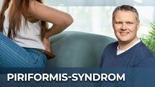 Piriformis Syndrom: Ursachen, Symptome Behandlung mit Übungen