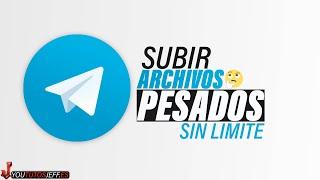 Subir Archivos Pesados a Telegram SIN LIMITE 