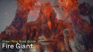 How To Defeat Fire Giant - Elden Ring Boss Gameplay Guide