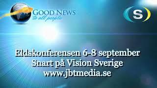 Eldskonferensen i Sävsjö på TV - Vision Sverige