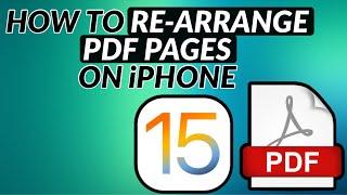 How To Rearrange Pages in PDF in iPhone I How to Rearrange Pages in PDF in Mobile I iOS 15 PDF