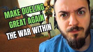 Bring DUELS back with The War Within