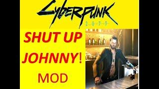 Erik Malkavian's SHUT UP JOHNNY Mod   4K HDR