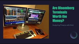 Are Bloomberg Terminals Worth the Money?