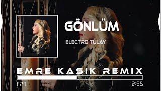 Bir Sabahsız Gecede Hasret Doğdu Gönlüme ( Prod. Emre Kaşık ) Electro Tülay - Gönlüm