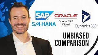 SAP S/4HANA vs Oracle ERP Cloud vs Microsoft Dynamics 365: An Unbiased Comparison