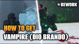 (AUT) How to get Vampire (Dio Brando) Rework, Vampirism Mastery | A Universal Time Roblox