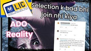 LIC ADO Reality | LIC ADO Job Profile