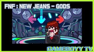 FNF : NEWJEANS - GODS / 프나펑 K-POP 모드