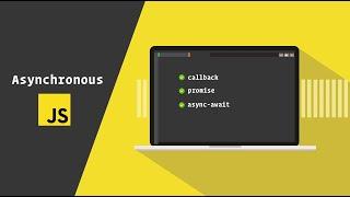 Asynchronous JavaScript - callbacks, promises and async-await - JavaScript Bangla ( বাংলা ) Tutorial