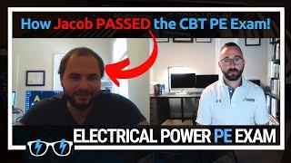 Jacob PASSED the NCEES® Electrical Power CBT PE Exam (after two failed attempts!) July 2021