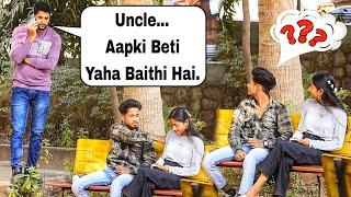 Uncle Aapki Beti Ladke Ke Sath Prank On Couple | Prank Gone Wrong | Part 2 | Prakash Peswani Prank |