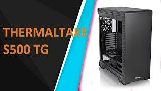 Thermaltake S500 - A Premium Design on a Budget - Play3rTV