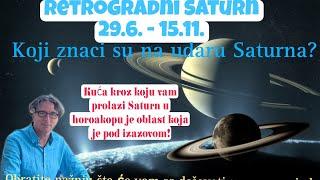 PREDRAG PETKOVIĆ, RETROGRADNI SATURN 29.6. - 15.11. ŠTA KOME DONOSI I KOJI SU ZNACI NA UDARU?