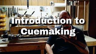 Introduction to Cue Making