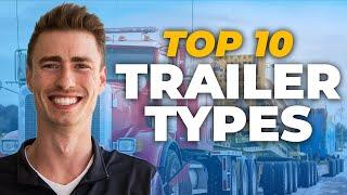 Top 10 Most Common Semi Trailer Types