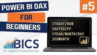 Power BI DAX for Beginners #5: Date Time Functions - Today/Now, Datediff, Year/Month/Day, Eomonth