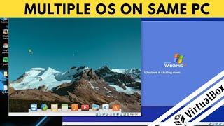 How To Setup a Virtual Machine and run Multiple OS on same PC using VirtualBox