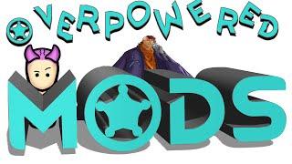 Rimworlds Overpowered Mods