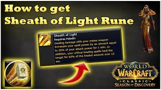 How to get Sheath of Light Rune for Paladin [WoW SoD]