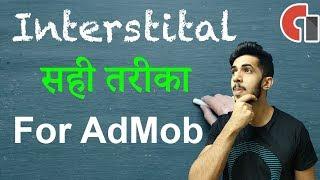 How to Use Interstitial Ads and Not Get Your AdMob Suspended [Hindi], AdMob Interstitial Ads Policy