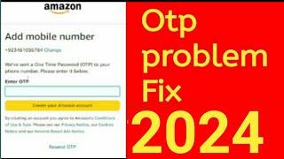 amazon otp not received in pakistan | amazon ka otp nahi aa raha