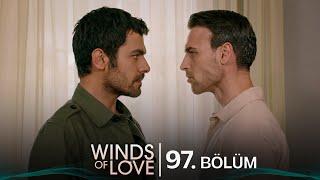 Rüzgarlı Tepe 97. Bölüm | Winds of Love Episode 97