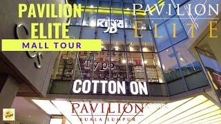 Mall Tour | Pavilion Elite @ Pavilion Kuala Lumpur