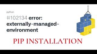 How to solve pip install error This environment is externally managed