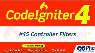 #45 Controller Filters in CodeIgniter 4