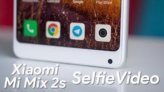 Xiaomi Mi Mix 2s 1080p Front Camera Sample Video