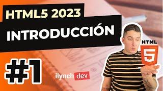 Introduccion al curso de html - Curso HTML desde cero 2023